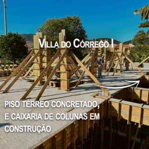 Sakara Empreendimentos, Villa do Córrego I